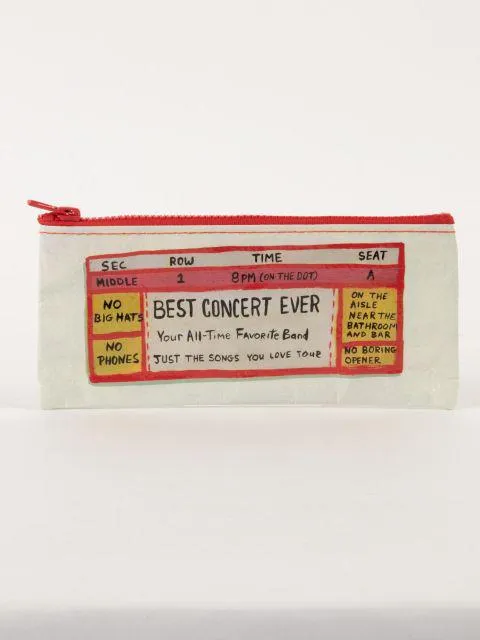 Best Concert Ever Pencil Pouch